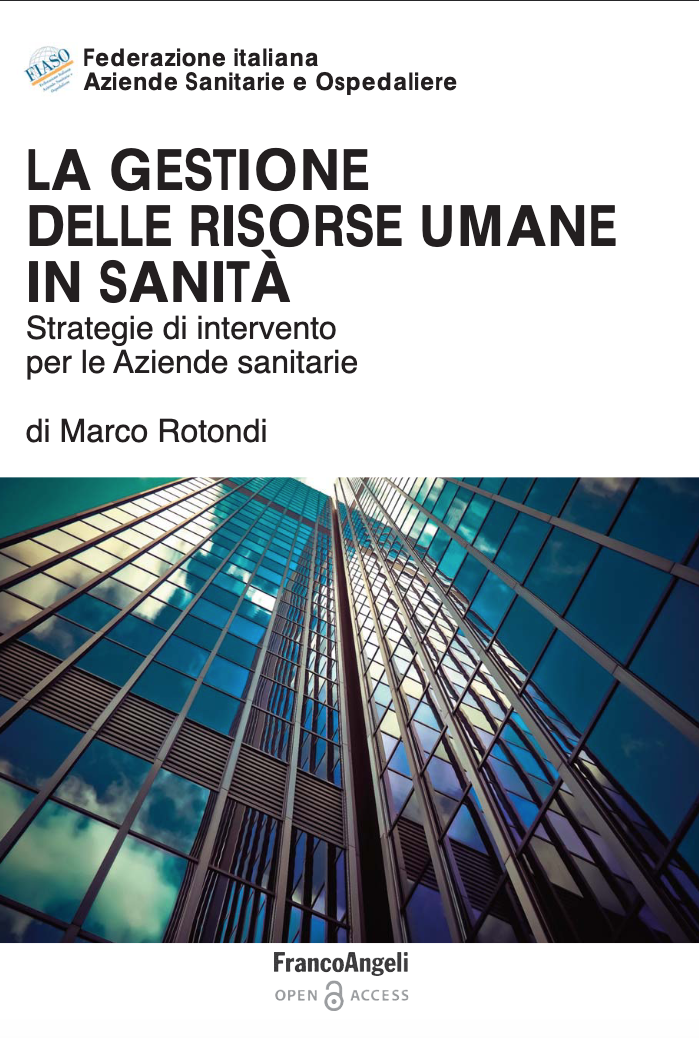 La gestione delle risorse umane in sanità. Strategie di intervento per le Aziende sanitarie