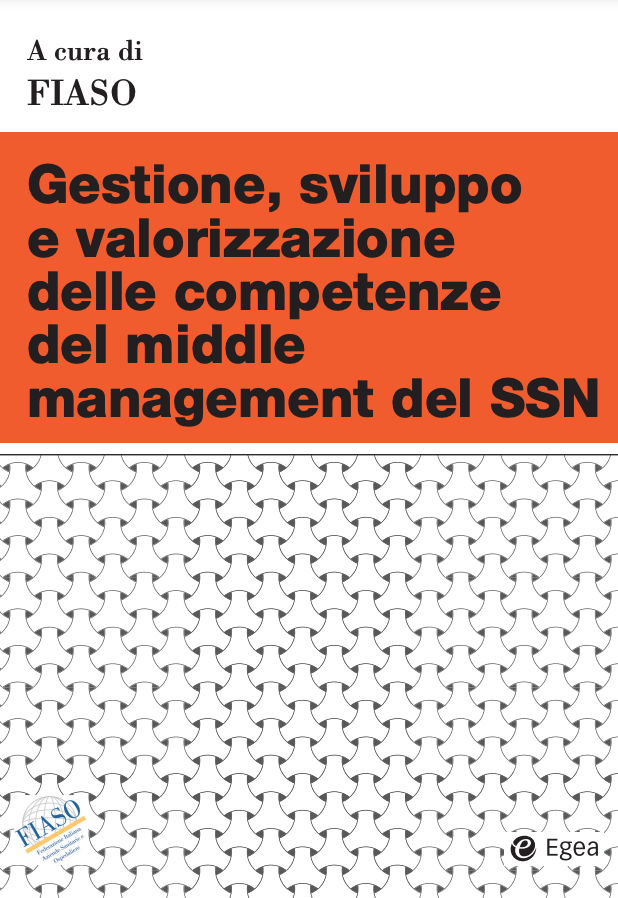 Gestione, sviluppo e valorizzazione delle competenze del middle management nel SSN