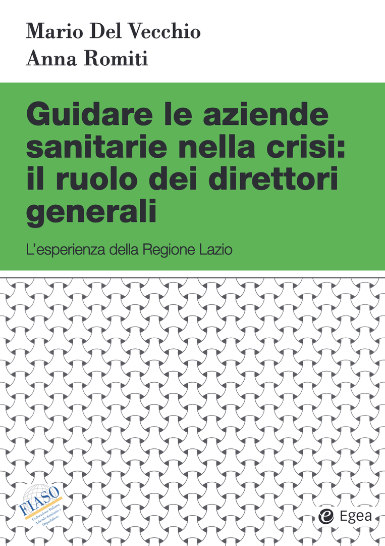 Guidare le aziende sanitarie nella crisi: il ruolo dei direttori generali