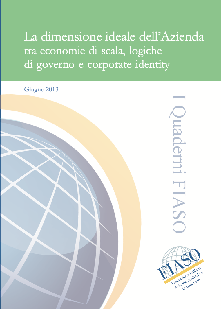 La dimensione ideale dell'Azienda tra economie di scala, logiche di governo e corporate identity