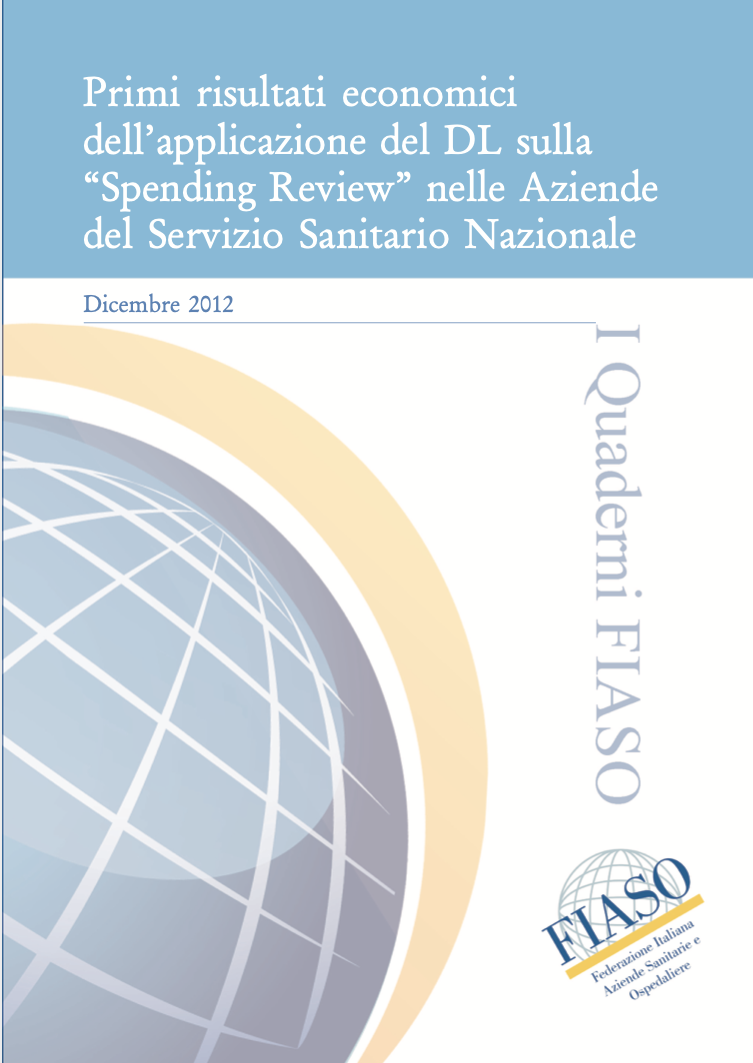 Primi risultati economici dell'applicazione del DL sulla "Spending Review" nelle Aziende del Servizio Sanitario Nazionale